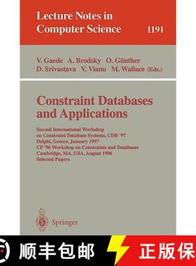 【3-4周达】Constraint Databases and Applications: Second International Workshop on Constraint Databas... [9783540625018]