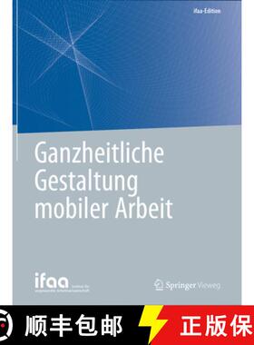 【3-4周达】Ganzheitliche Gestaltung Mobiler Arbeit [9783662619766]