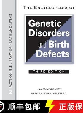 【3-4周达】The Encyclopedia of Genetic Disorders and Birth Defects, Third Edition [9780816063963]