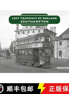 预订 Lost Tramways of England: Southampton [9781912654369]