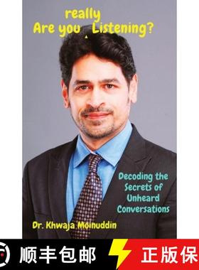 【3-4周达】Are You (really) Listening?: Decoding the Secrets of Unheard Conversations [9798988856931]