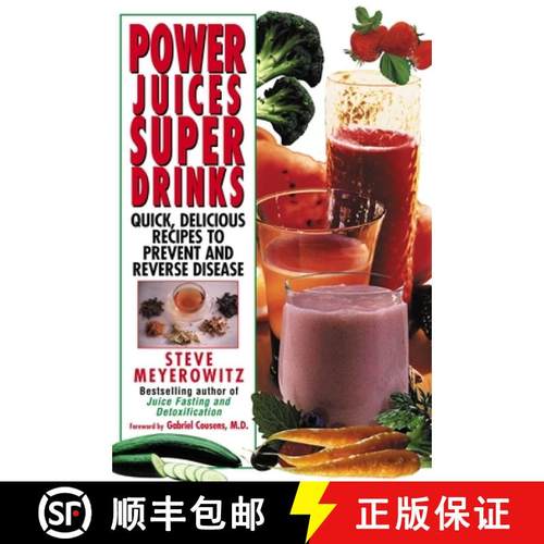 【3-4周达】Power Juices, Super Drinks: Quick, Delicious Recipes to Prevent and Reverse Disease [9780758267122]