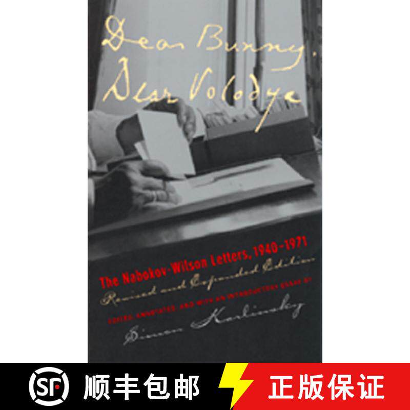 预订 Dear Bunny, Dear Volodya: The Nabokov-Wilson Letters, 1940-1971, Revised and Expanded Edition [9780520220805]