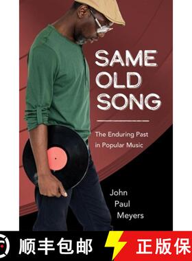 预订 Same Old Song: The Enduring Past in Popular Music [9781496850867]