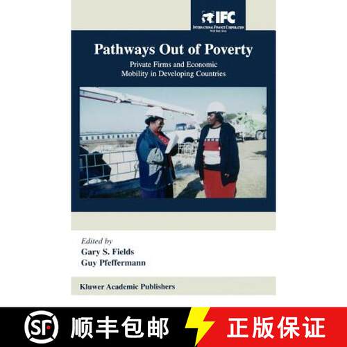 【3-4周达】Pathways Out of Poverty – Private Firms and Economic Mobility in Developing Countries [9780821354049]