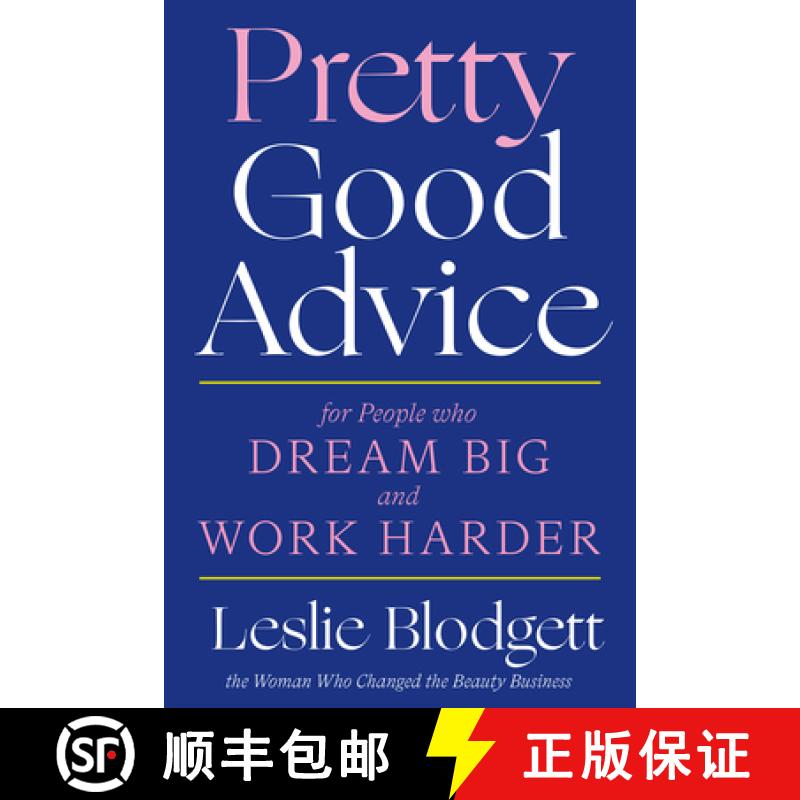 预订 Pretty Good Advice: For People Who Dream Big and Work Harder [9781419742149]