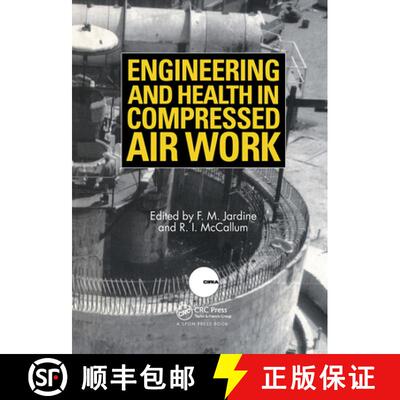 【3-4周达】Engineering and Health in Compressed Air Work : Proceedings of the International Conferenc... [9780419184607]