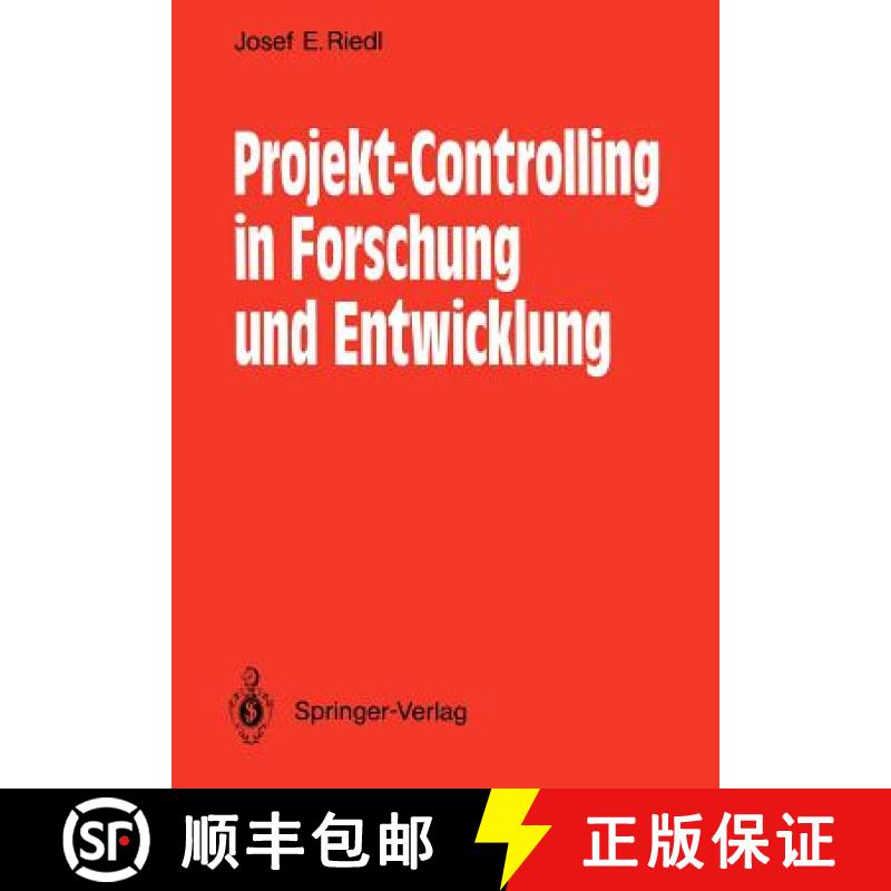【3-4周达】Projekt-Controlling in Forschung und Entwicklung : Grundsätze, Methoden, Verfahren, Anwen... [9783540519638]