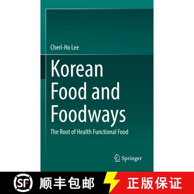 【3-4周达】Korean Food and Foodways : The Root of Health Functional Food [9789811900259]