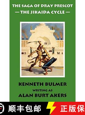 【3-4周达】The Jikaida Cycle [The Saga of Dray Prescot Omnibus #6] [9781843198239]