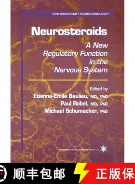【3-4周达】Neurosteroids : A New Regulatory Function in the Nervous System [9781617370687]