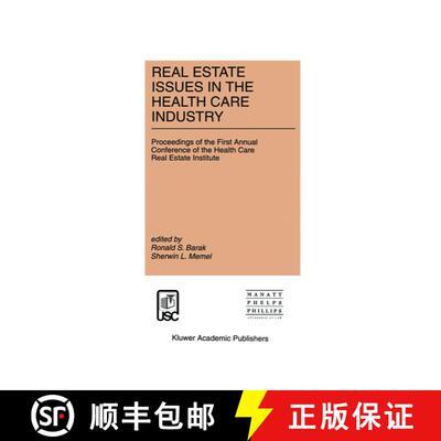 【3-4周达】Real Estate Issues in the Health Care Industry : Proceedings of the First Annual Conferenc... [9781461285854]