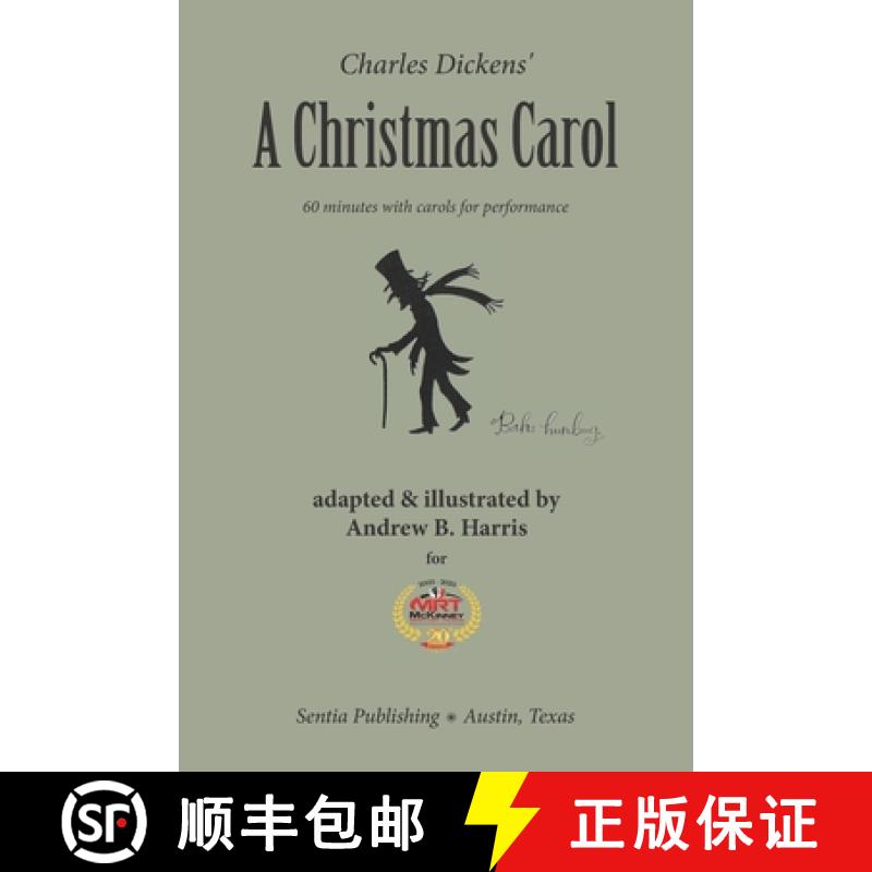 【2-3周达】Charles Dickens' a Christmas Carol, 60 Minutes with Carols for Performance: As Adapted and... [9798991548212]