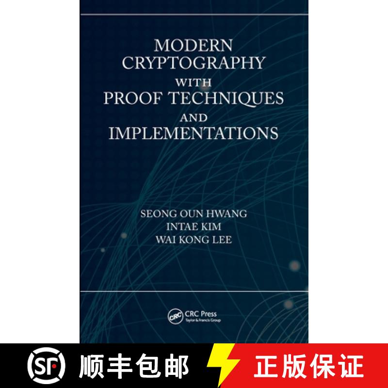 【3-4周达】Modern Cryptography with Proof Techniques and Implementations [9780367723231]