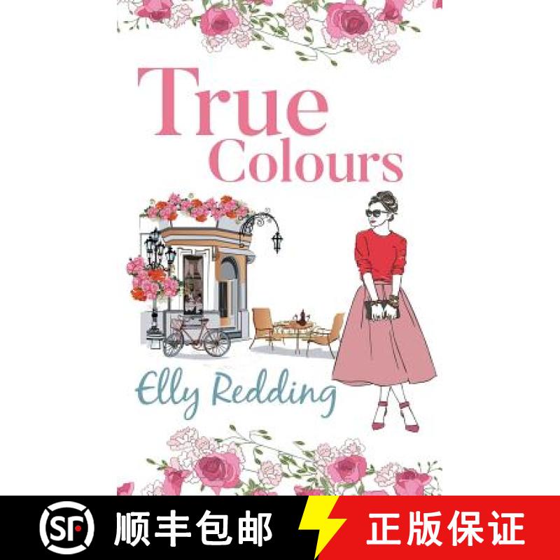 【3-4周达】True Colours: A sweet story of second chances and missed love [9781781325544]