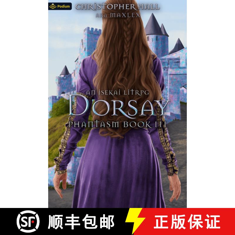 【2-3周达】Dorsay: An Isekai Litrpg [9781039426580]