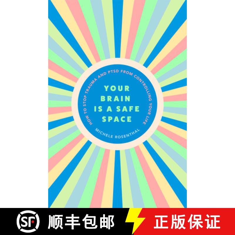 【3-4周达】Your Brain Is a Safe Space : How to Stop Trauma and PTSD from Controlling Your Life (Traum... [9781684811878]