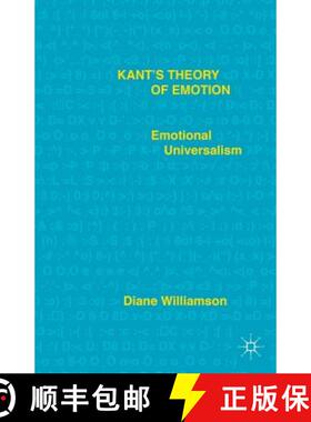 【3-4周达】Kant's Theory of Emotion: Emotional Universalism [9781137499813]