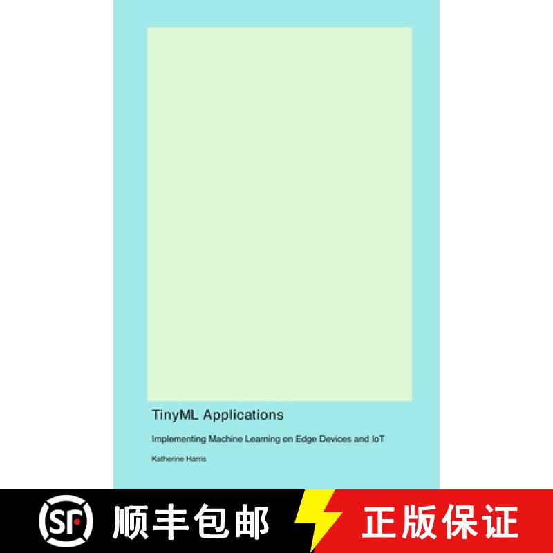 【4周达】TinyML Applications [9781998557196]