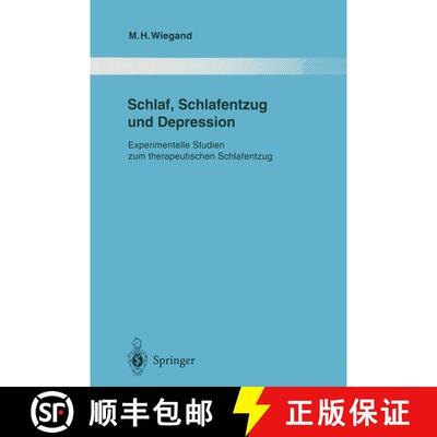 【3-4周达】Schlaf, Schlafentzug und Depression : Experimentelle Studien zum therapeutischen Schlafentzug [9783642797811]