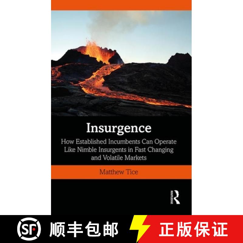【3-4周达】Insurgence : How Established Incumbents Can Operate Like Nimble Insurgents in Fast Changin... [9780367244408]