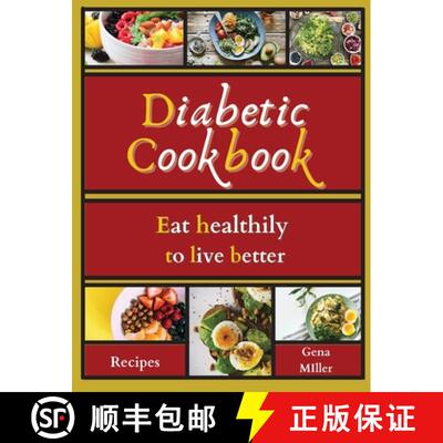 【3-4周达】精装 Diabetic cookbook: Eat healthily to live better [9781803471563]