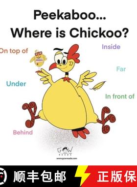 预订 PEEKABOO...WHERE IS CHICKOO? Positional words story Age 1-6: Early readers book [9789198767520]