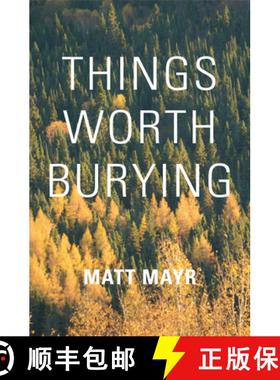 预订 Things Worth Burying [9781771862042]