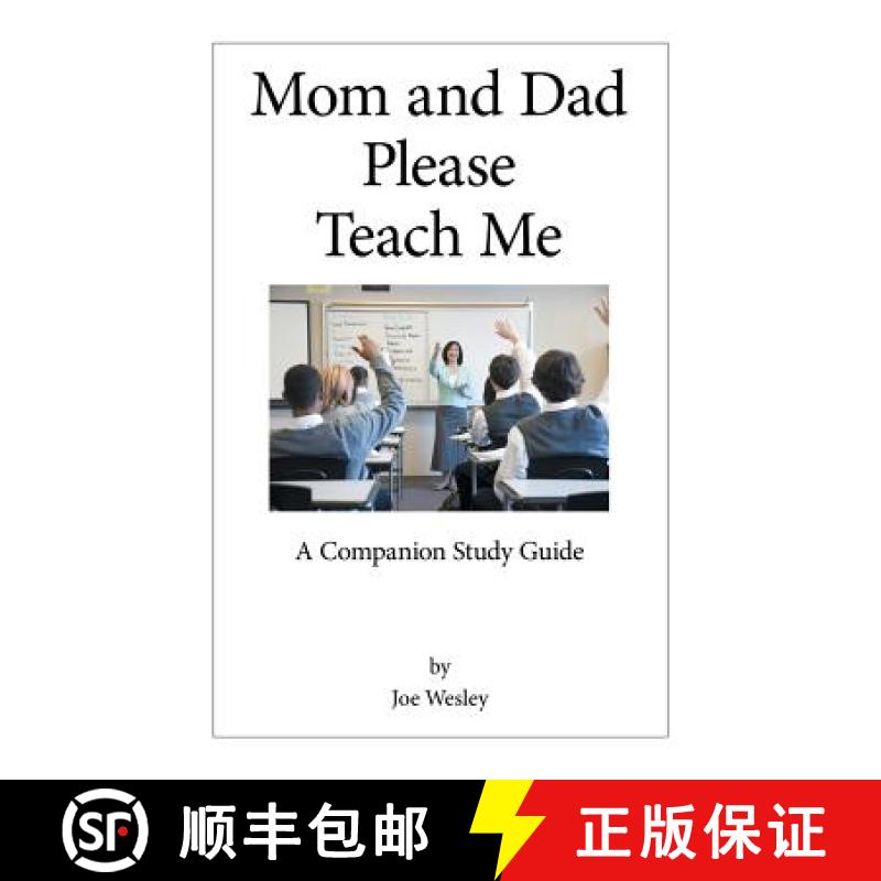 【2-3周达】Mom and Dad Please Teach Me: A Companion Study Guide [9781480819603]