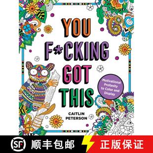 【3-4周达】You F*cking Got This: Motivational Profanity to Color & Display [9781250282026]