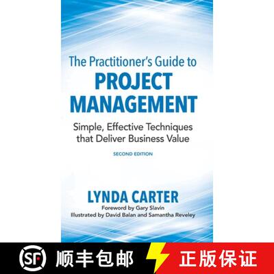 【3-4周达】精装 The Practitioner's Guide to Project Management: Simple, Effective Techniques That Del... [9780990354949]