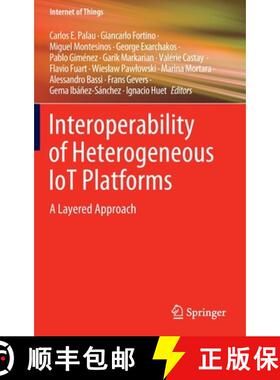 【3-4周达】Interoperability of Heterogeneous IoT Platforms : A Layered Approach [9783030824457]