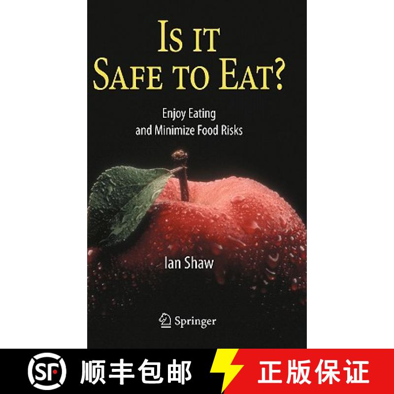 【3-4周达】Is it Safe to Eat? : Enjoy Eating and Minimize Food Risks [9783540212867]