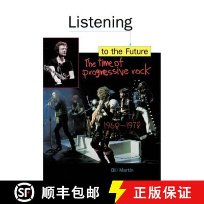 【3-4周达】Listening to the Future : The Time of Progressive Rock, 1968-1978 [9780812693683]