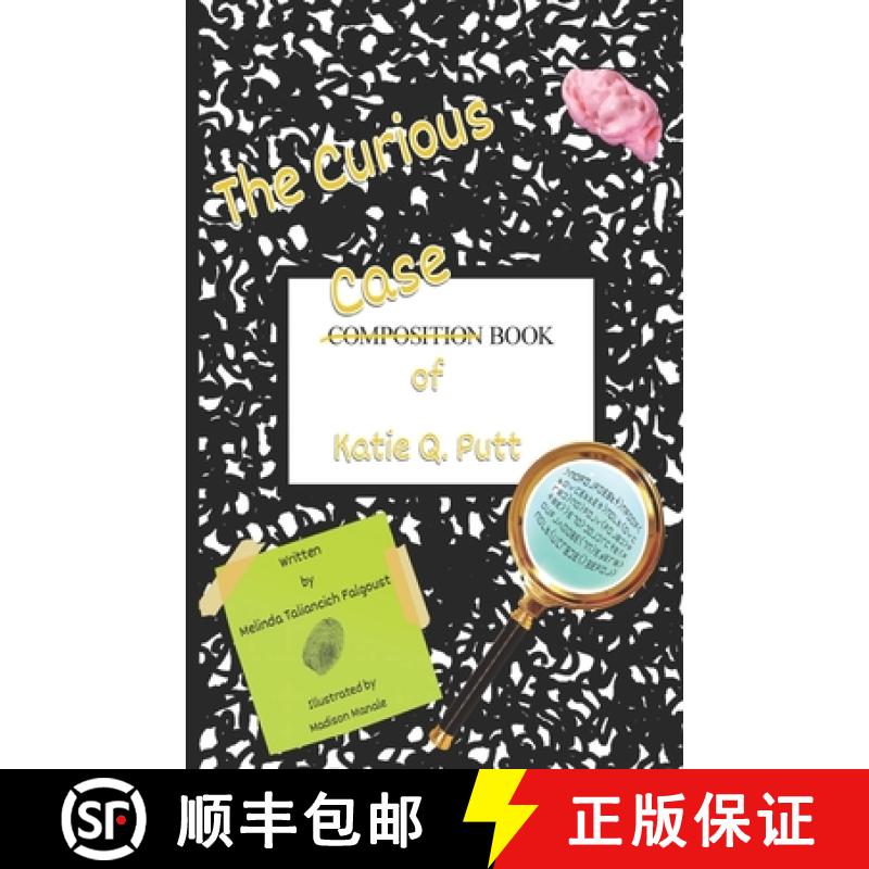 【2-3周达】The Curious Casebook of Katie Q. Putt [9780997760279]