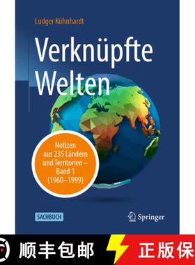 【3-4周达】Verknüpfte Welten: Notizen Aus 235 Ländern Und Territorien - Band 1 (1960-1999) [9783658338046]