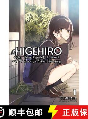 【3-4周达】Higehiro: After Being Rejected, I Shaved and Took in a High School Runaway, Vol. 1 (Light ... [9781975344191]