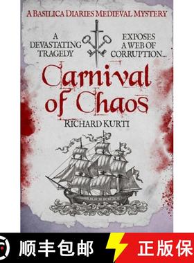 预订 Carnival of Chaos: A devastating tragedy exposes a web of corruption... [9780854956555]