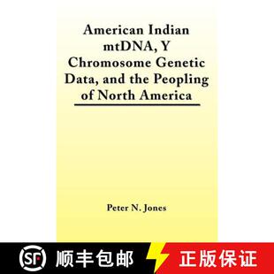 【3-4周达】American Indian mtDNA, Y Chromosome Genetic Data, and the Peopling of North America [9780972134910]