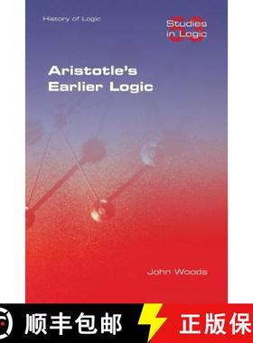 【3-4周达】Aristotle's Earlier Logic [9781848901643]