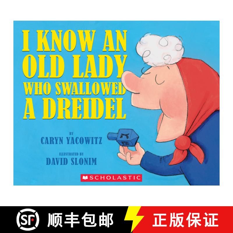 【3-4周达】I Know an Old Lady Who Swallowed a Dreidel [9780439915311]