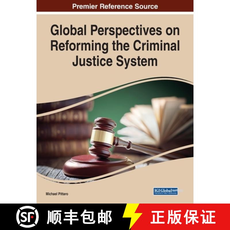 【3-4周达】IGI Global Perspectives on Reforming the Criminal Justice System [9781799868859]