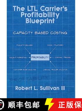 【3-4周达】The LTL Carrier's Profitability Blueprint [9781647043544]