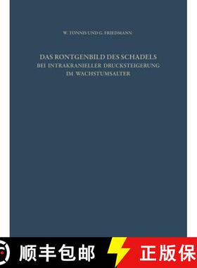 【3-4周达】Das Röntgenbild Des Schädels Bei Intrakranieller Drucksteigerung Im Wachstumsalter [9783642860812]
