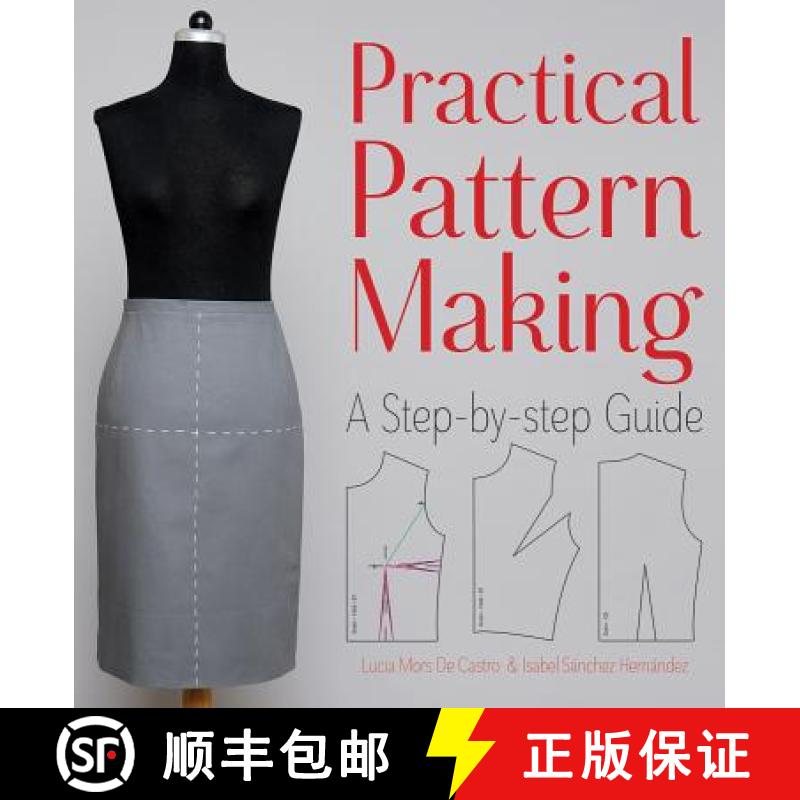 【3-4周达】Practical Pattern Making: A Step-by-Step Guide: A Step-by-Step Guide [9781770856110]