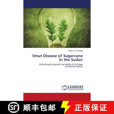 预订 Smut Disease of Sugarcane in the Sudan [9786202675550]