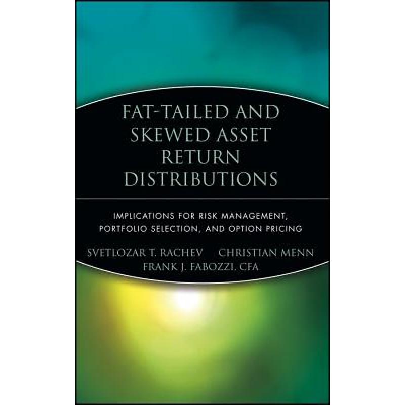 预订 fat-tailed and skewed asset return d. [9780471718864]