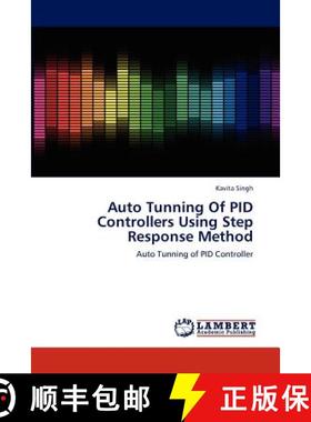 预订 Auto Tunning Of PID Controllers Using Step Response Method [9783848445172]