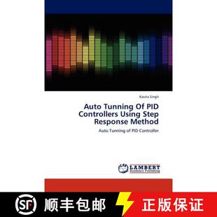 预订 Auto Tunning Of PID Controllers Using Step Response Method [9783848445172]