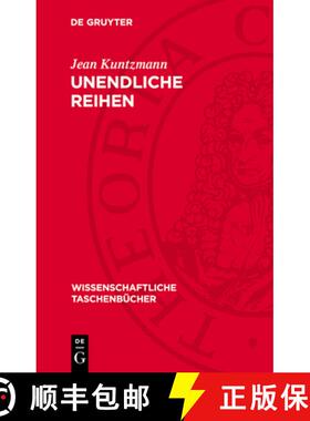 【3-4周达】Unendliche Reihen: Mathematische Hilfsmittel Der Physik Und Chemie [9783112716663]